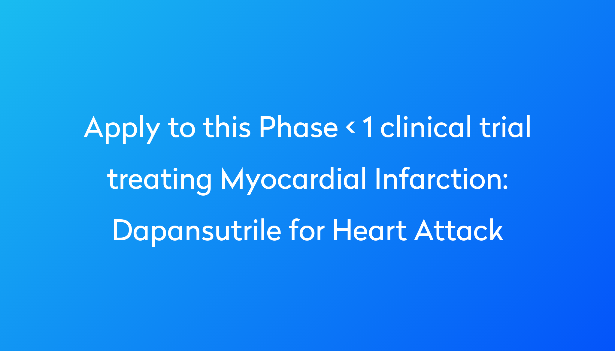 dapansutrile-for-heart-attack-clinical-trial-2023-power